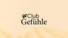 ClubGefühle