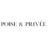 Poise and Privée