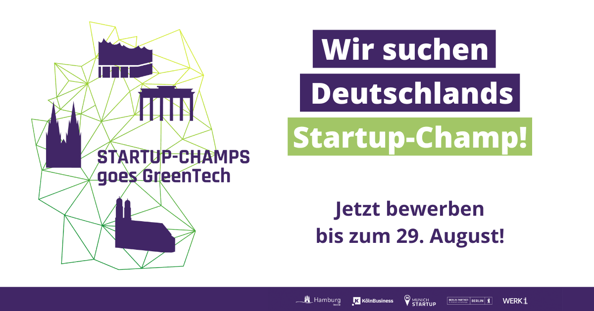 Startup-Champs goes Greentech: Jetzt bewerben!