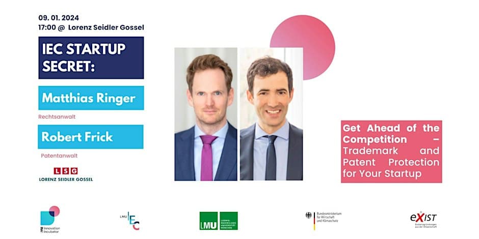IEC Startup Secrets: Get Ahead of the Competition – Trademark and Patent Protection for your Startup