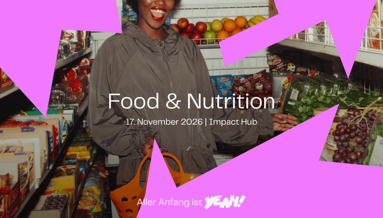 Aller Anfang ist YEAH! – Food & Nutrition