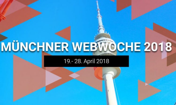 Münchner Webwoche 2018