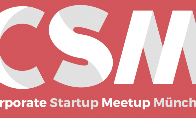 5. Corporate Startup Meetup: Mittelstand meets Startups – Deutschland Sorgenkind der Innovation?