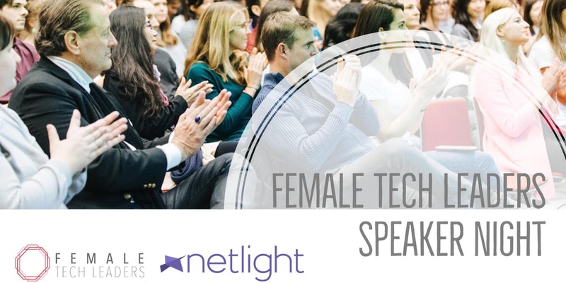 Female Tech Leaders Speaker Night