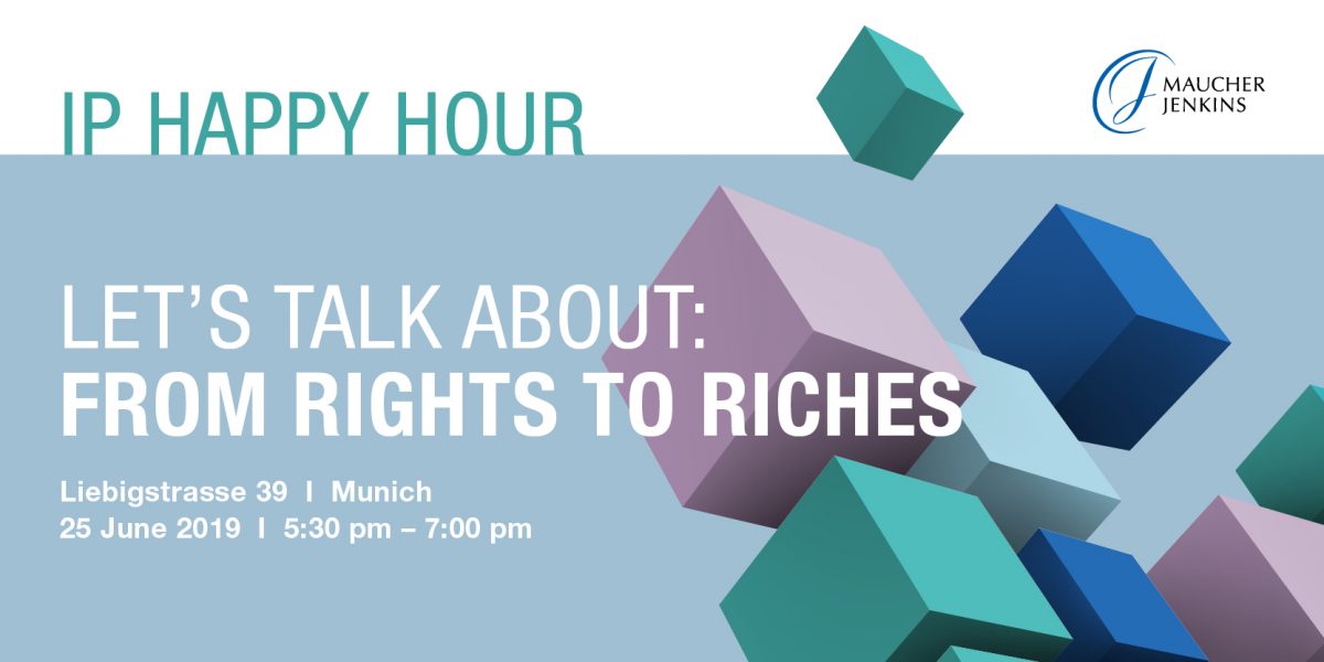 IP Happy Hour - From rights to riches