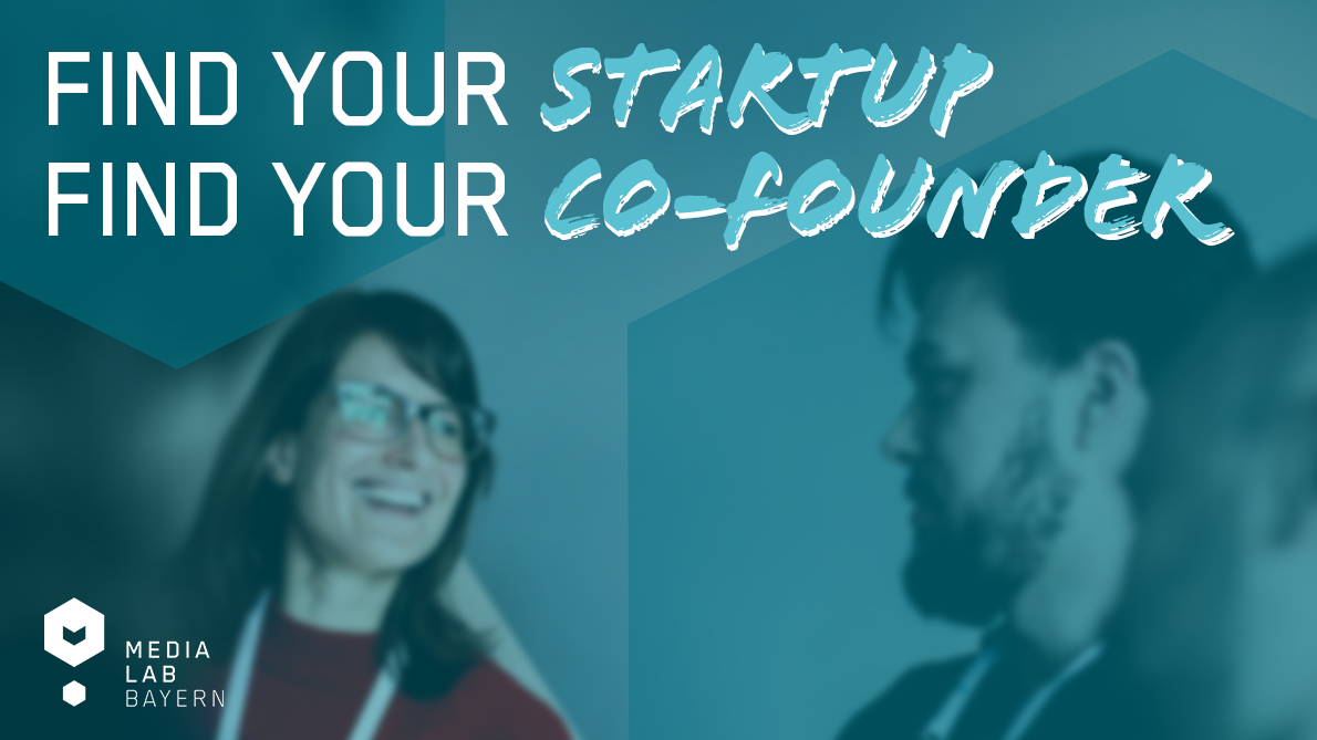Find your Co-Founder! Find your Startup!