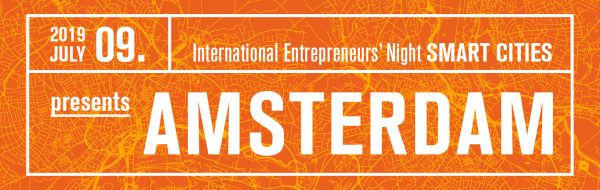International Entrepreneurs' Night presents AMSTERDAM