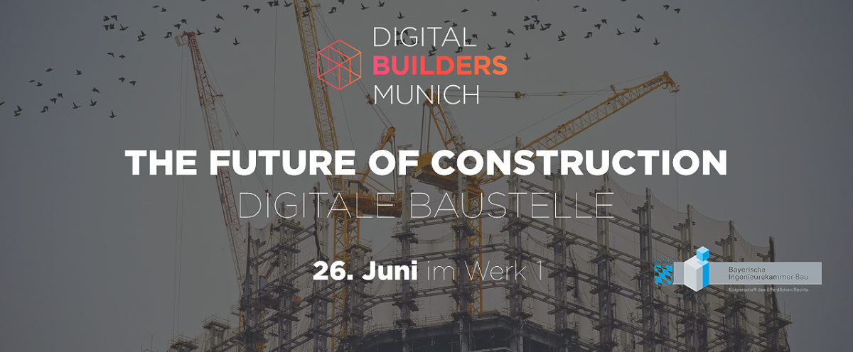 The Future of Construction - Digitale Baustelle