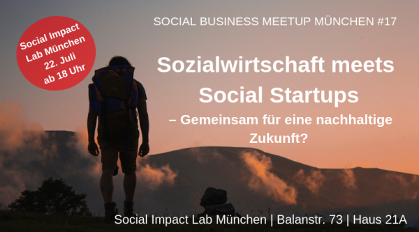 Sozialwirtschaft meets Social Startups I Social Business Meetup München #17