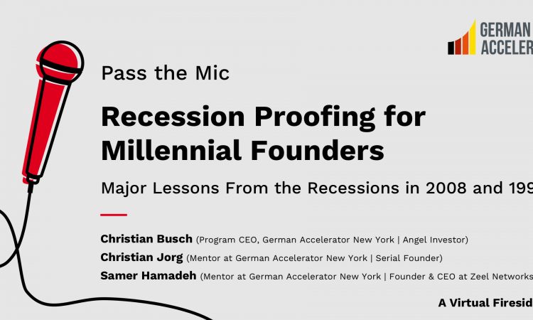 Recession Proofing for Millennial Founders: Major Lessons from the 2008 and 1999 Recessions