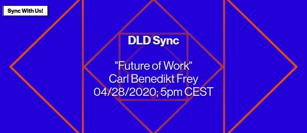 DLD Sync with Carl Benedikt Frey