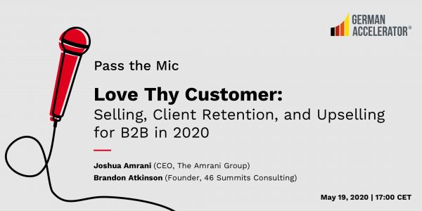 Love Thy Customer: Selling, Client Retention, and Upselling for B2B in 2020