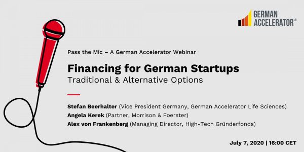 Pass the Mic - Financing for German Startups: Traditional & Alternative Options - A German Accelerator Webinar
