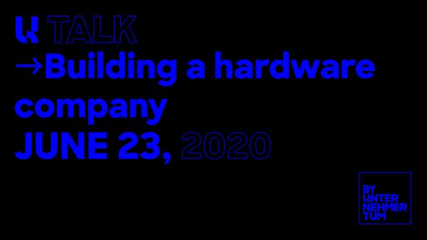 U Talk - Building a hardware company