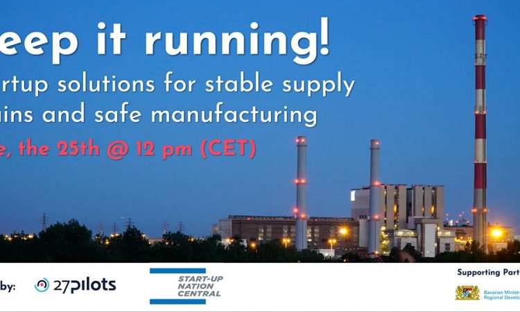 Startup solutions for stable supply chains and safe manufacturing
