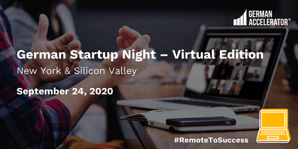 German Startup Night - Virtual Edition - New York & Silicon Valley