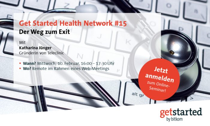 Get Started Health Network #15 – Der Weg zum Exit