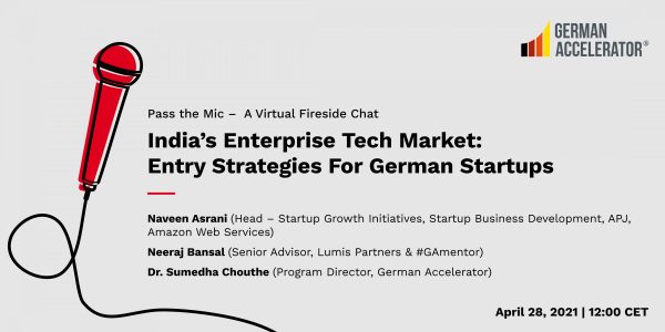Pass the Mic - India’s Enterprise Tech Market: Entry Strategies For German Startups