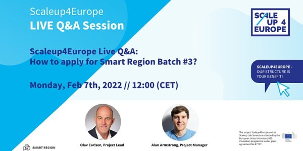 Scaleup4Europe Live Q&A: How to apply for Smart Region Batch #3?