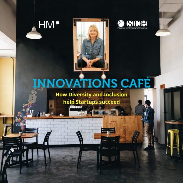 Innovation Café: How Diversity and Inclusion help Startups succeed