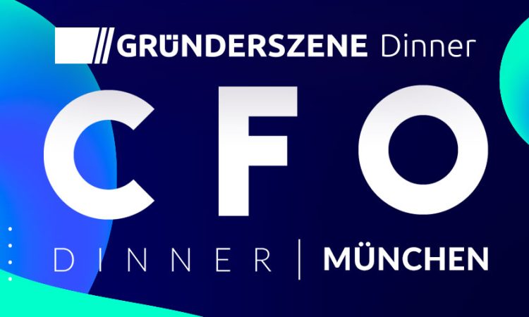 Gründerszene CFO Dinner München