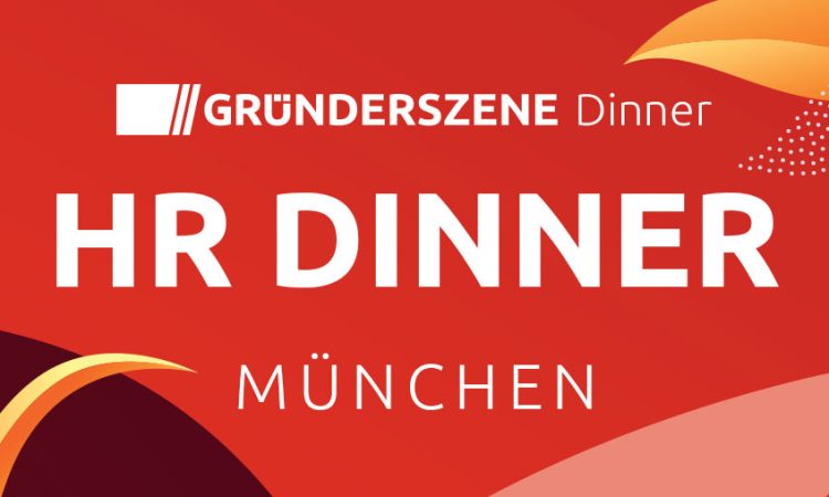 Gründerszene HR Dinner München
