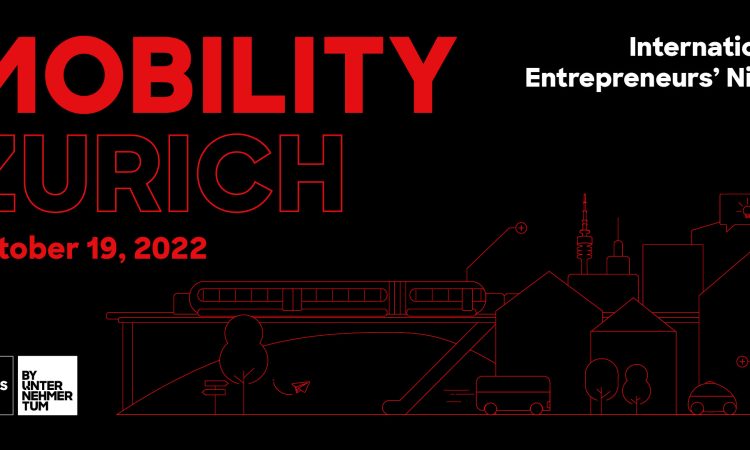International Entrepreneurs' Night: Mobility Innovation #Zurich