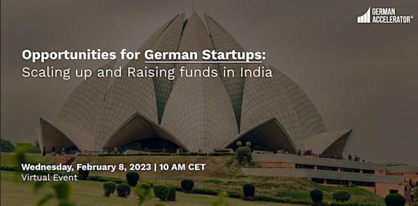 Opportunities for German Startups: Scaling Up and Raising Funds in India