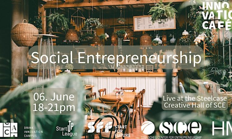 SCE Innovationscafé x Social Entrepreneurship