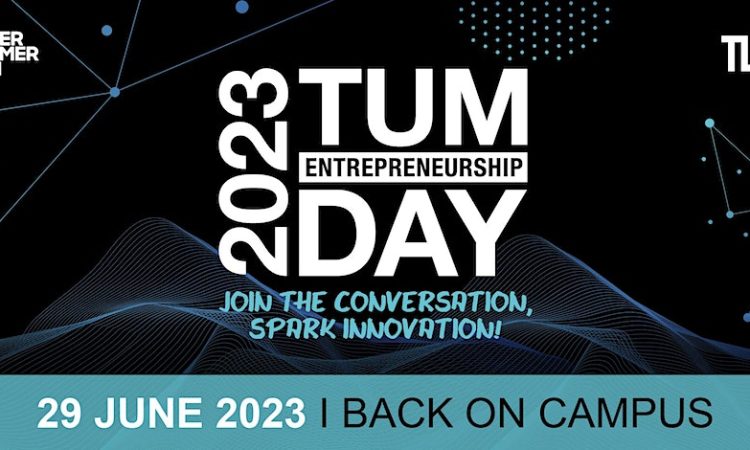 TUM Entrepreneurship Day 2023