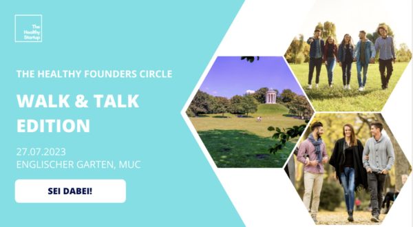 The Healthy Founders Circle - Walk & Talk Edition No.2