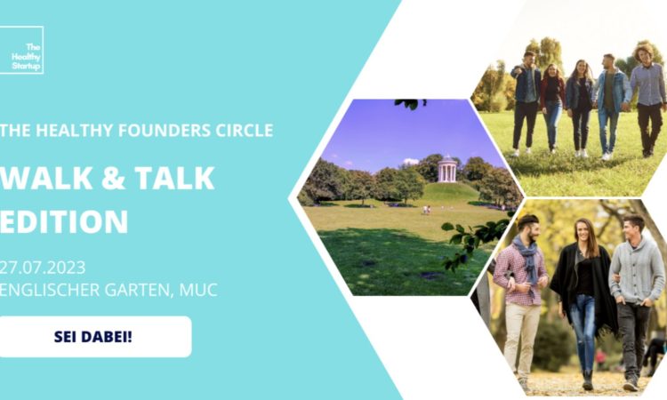 The Healthy Founders Circle - Walk & Talk Edition No.2
