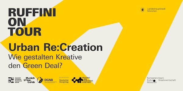 RUFFINI ON TOUR: Urban Re:Creation - Wie gestalten Kreative den Green Deal?